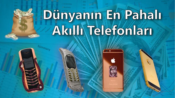 en pahalı akıllı telefonlar