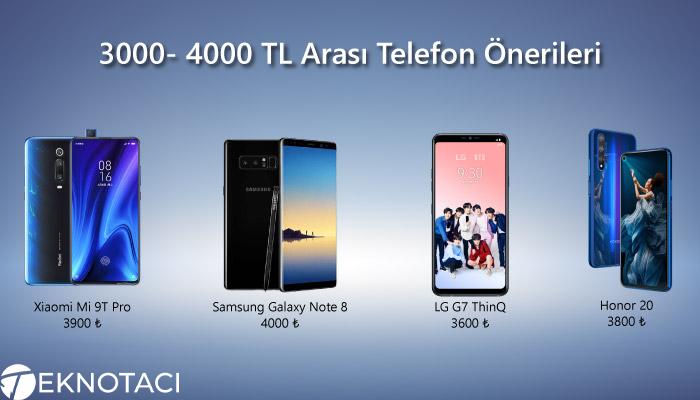 3000- 4000 TL Arası Telefon Önerileri