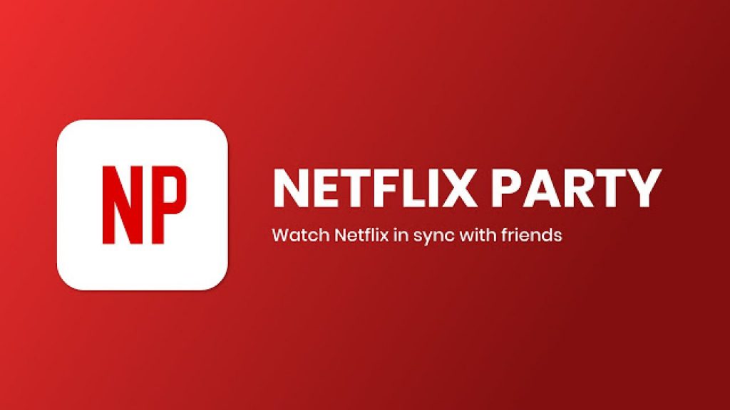 Netflix Party