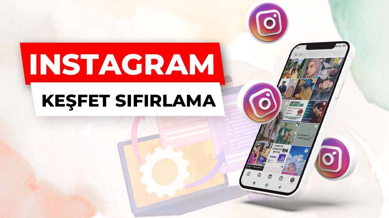 instagram keşfet silme