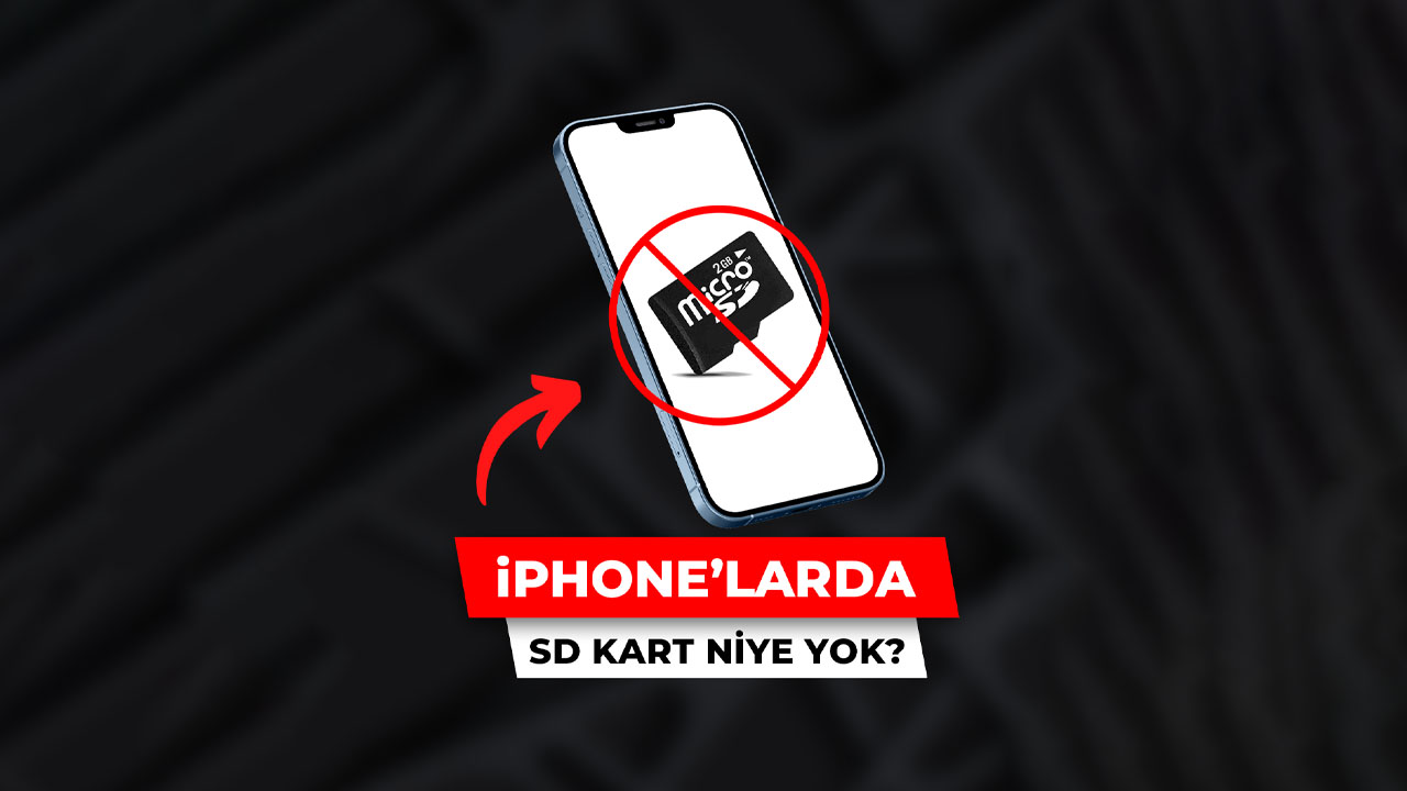 iphone neden sd kart yuvası yok